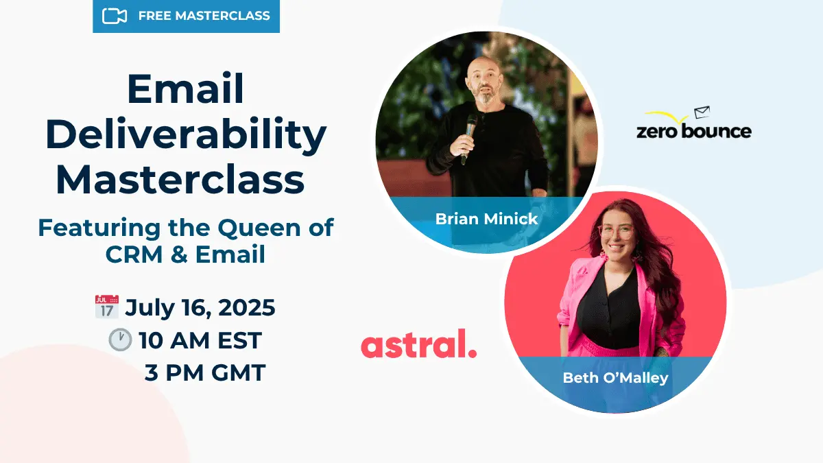 Live webinar: Why Top GTM Teams Obsess Over Deliverability in 2025, hosted by Jack Boulter (ZeroBounce) and Bill Stathopoulos (SalesCaptain) on June 30, 2025, at 11 AM.