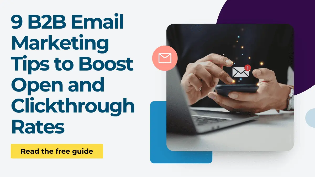 9 B2B Email Marketing Tips for Engagement | ZeroBounce