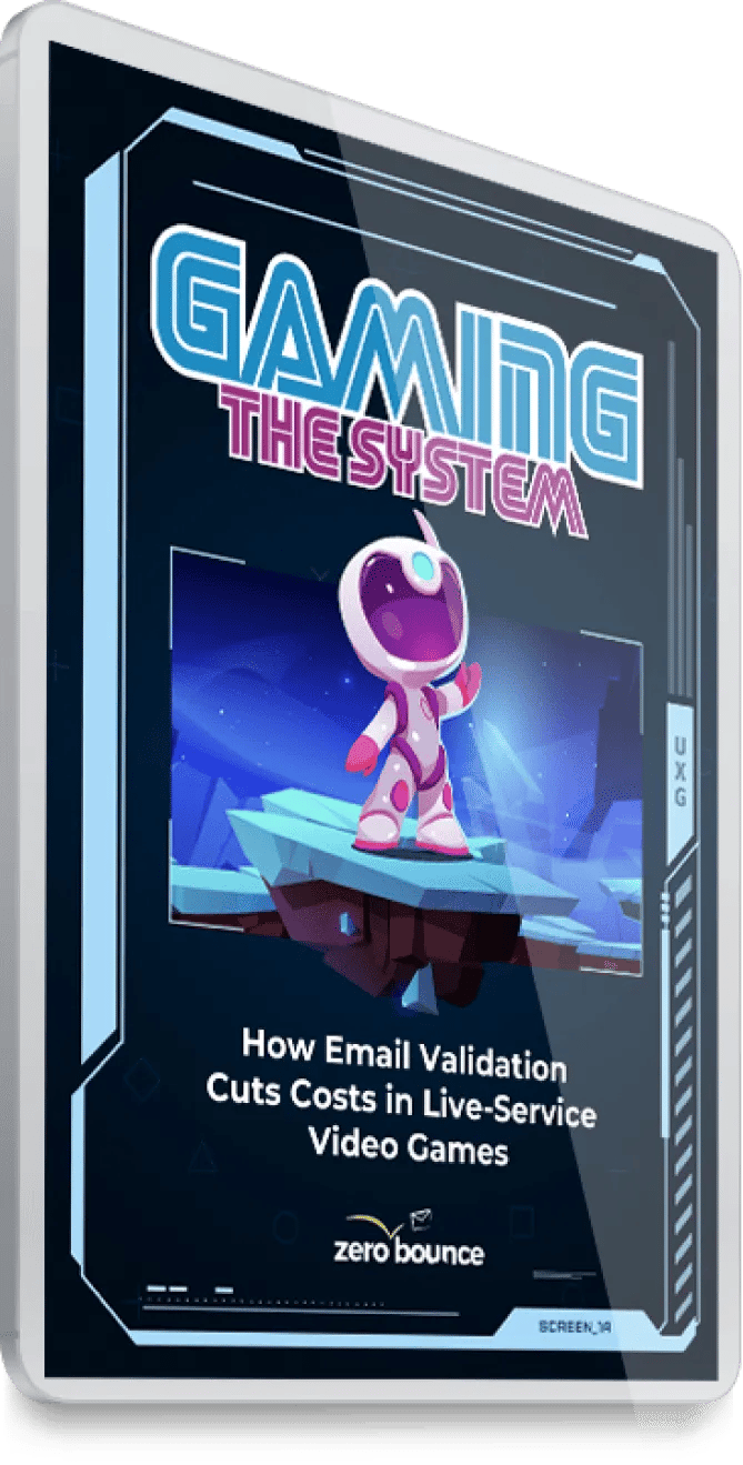 The front cover of ZeroBounce's eBook Gaming the System: How Email Validation Cuts Costs in Live-Service Video Games