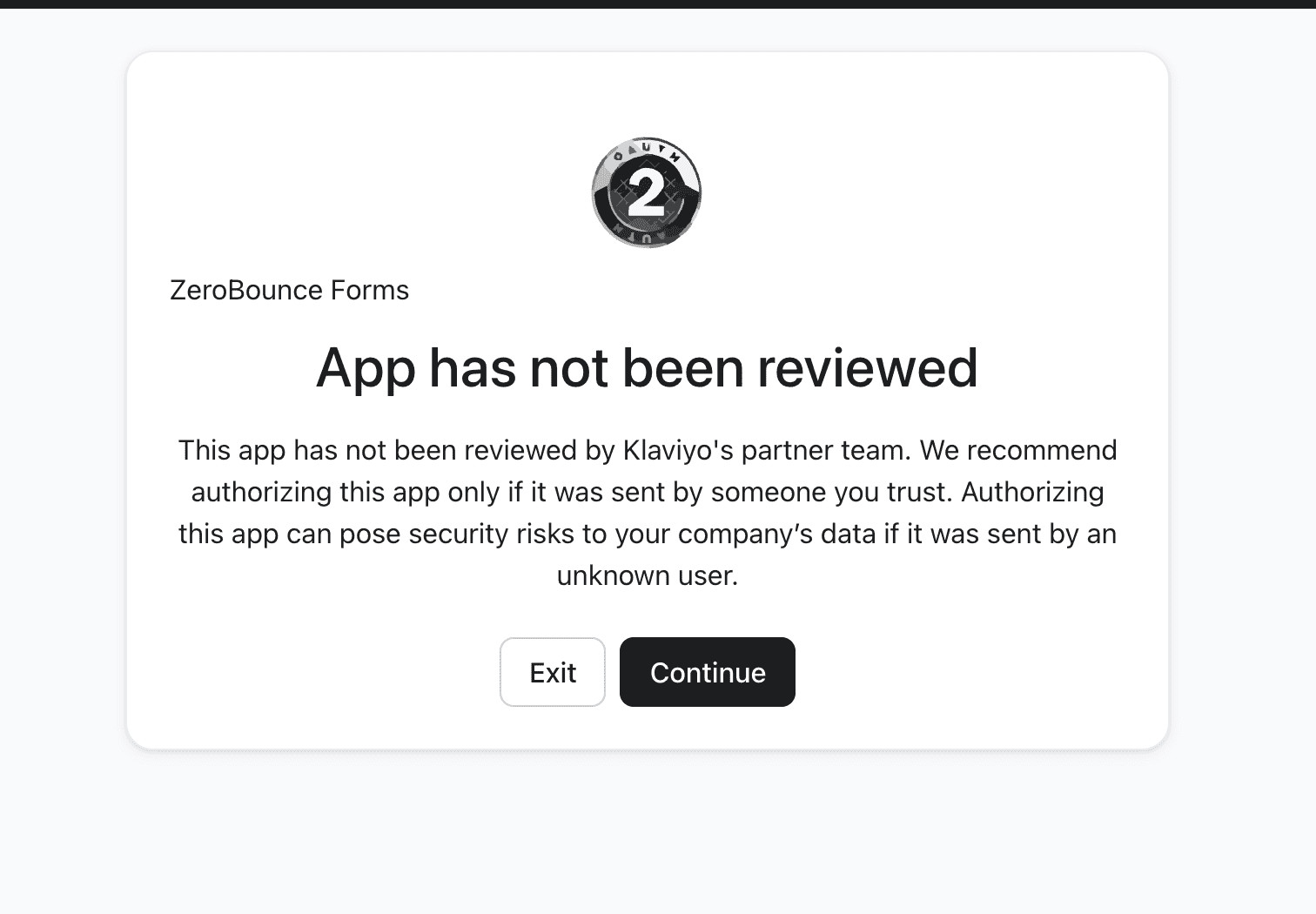 Klaviyo’s authorization warning for the ZeroBounce Forms app.