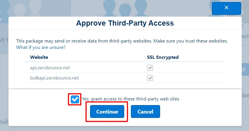 Grant access by ticking the box on the next popup and click Continue to enable ZeroBounce API access. Installation process will start, may take some time.
