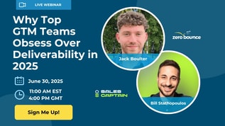 Live webinar: Why Top GTM Teams Obsess Over Deliverability in 2025, hosted by Jack Boulter (ZeroBounce) and Bill Stathopoulos (SalesCaptain) on June 30, 2025, at 11 AM.