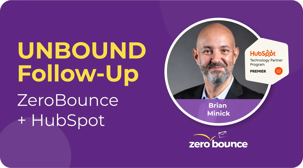UNBOUND Follow-Up webinar graphic for ZeroBounce + HubSpot, hosted by Brian Minick