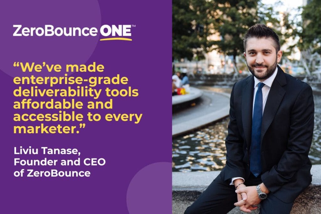 ZeroBounce founder and CEO Liviu Tanase pictured smiling along with quote referring to ZeroBounce's new subscription model, ZeroBounce ONE