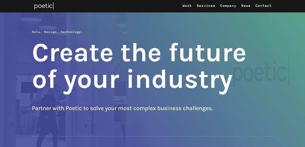 website copywriting example from Poetic which states, Create the future of your industry.