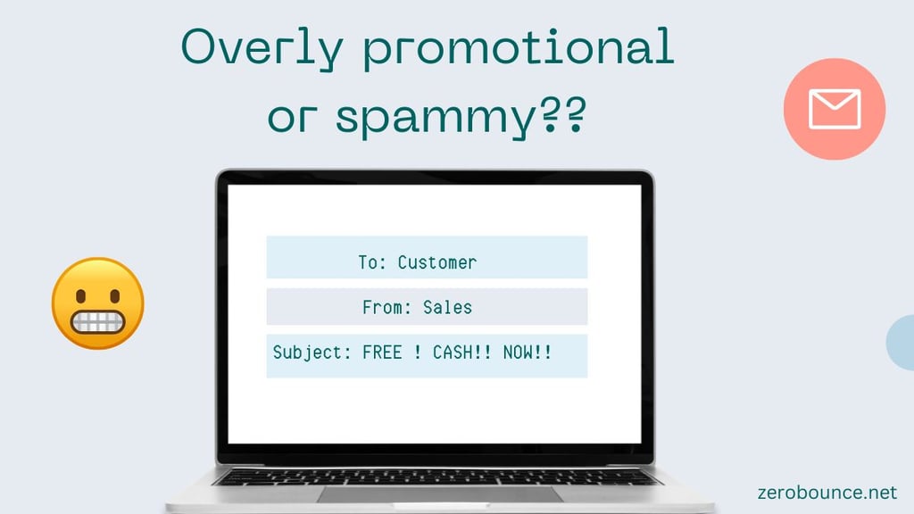 Laptop shows an overly promotional subject line which inbox providers and recipients alike may assume are spam.