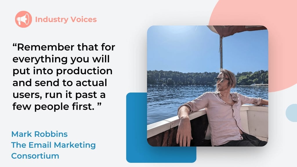 Email markup expert Mark Robbins relaxes on a boat. A quote is included reminding email marketers to share their emails with multiple people.