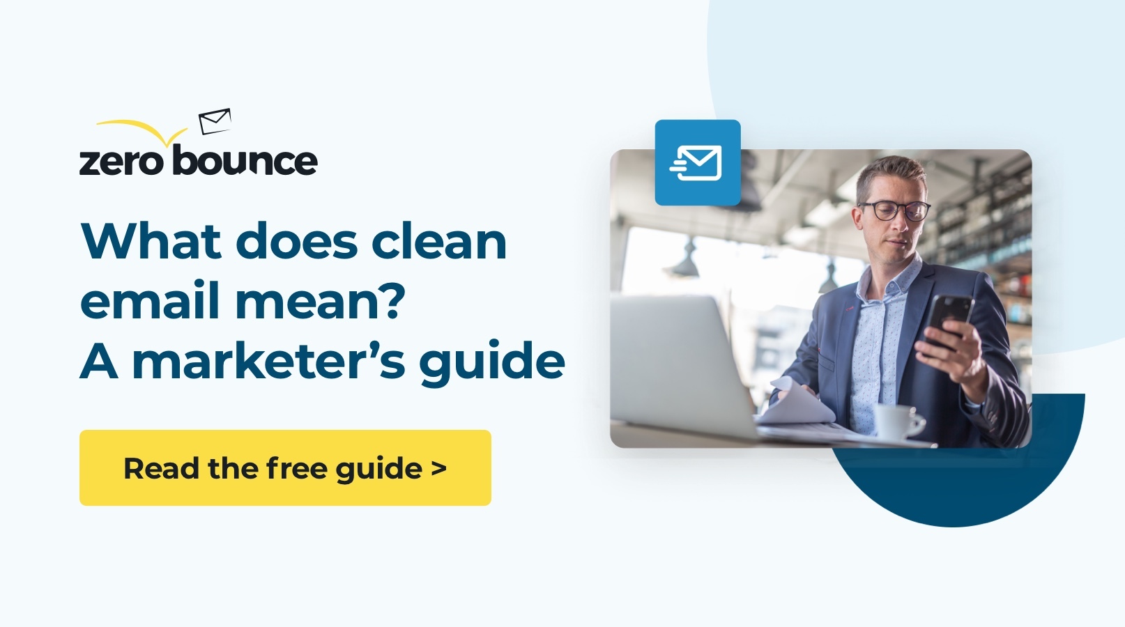 what-does-clean-email-mean-a-marketer-s-guide-zerobounce